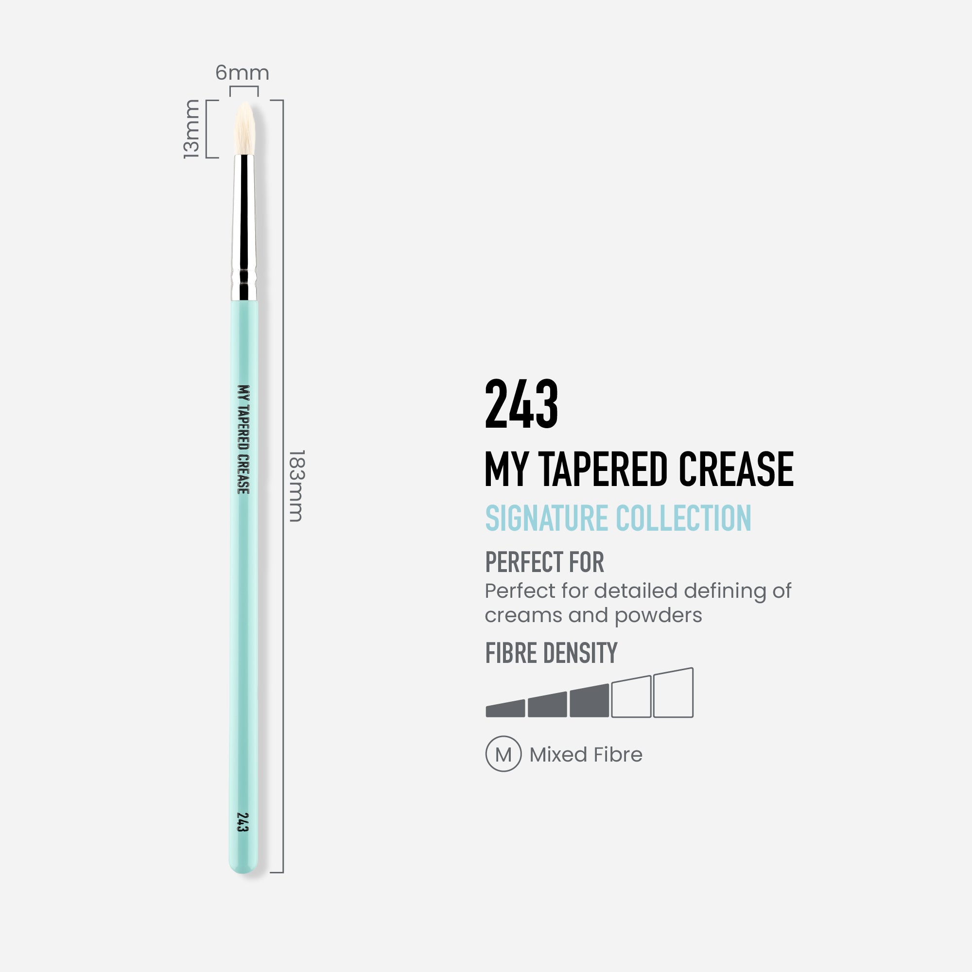 243 - MY TAPERED CREASE BRUSH