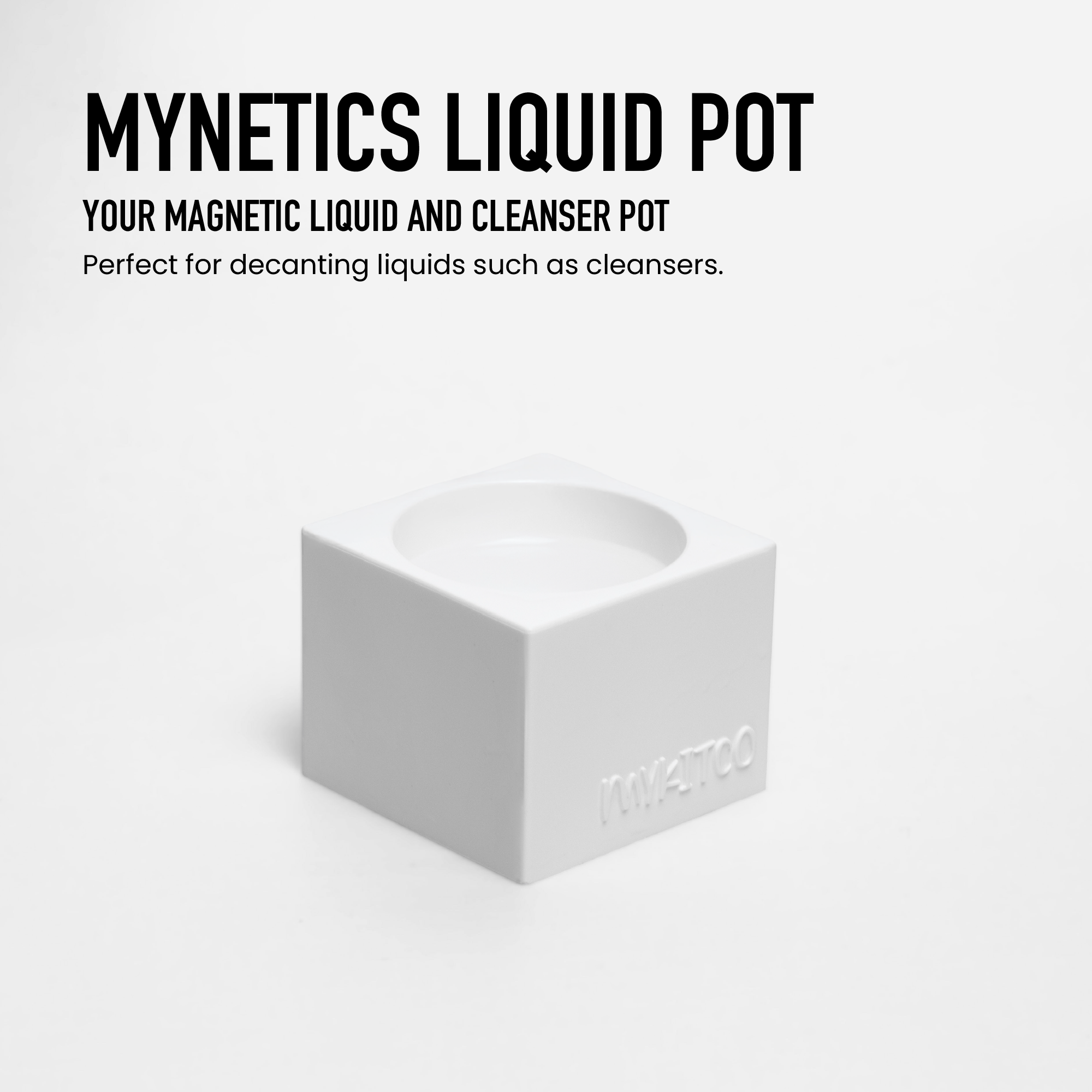 MYNETICS™ LIQUID POT