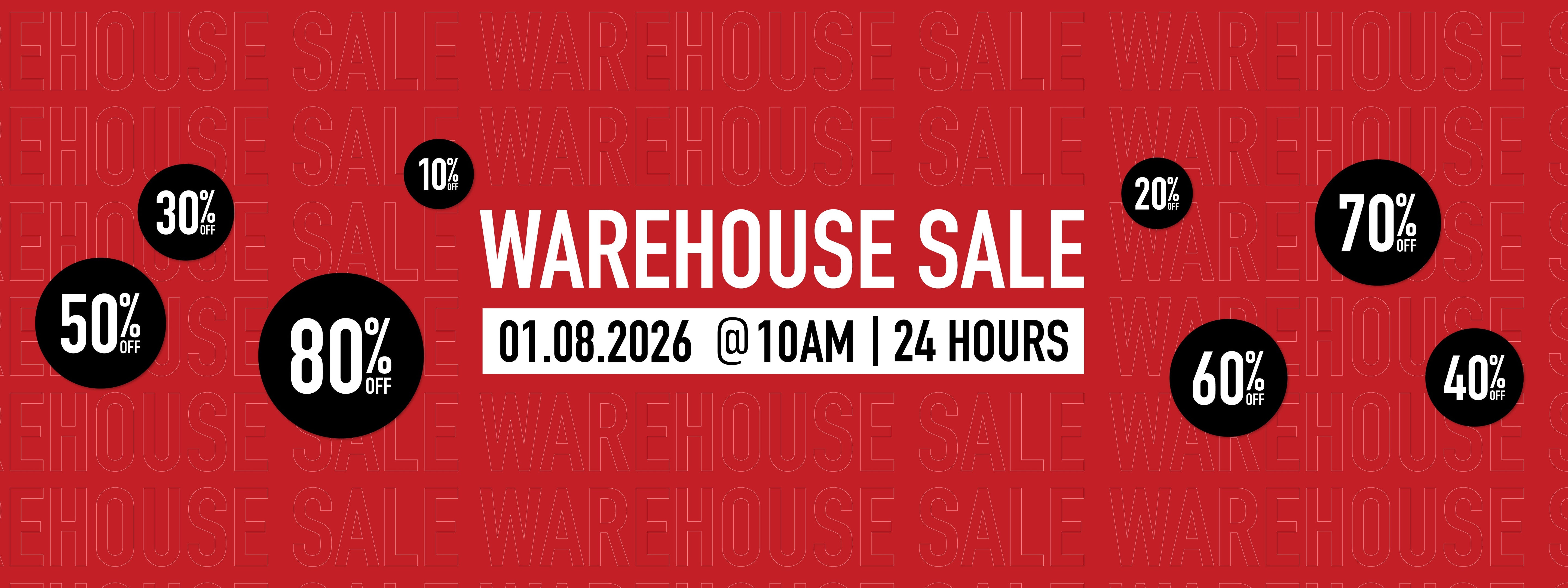 WAREHOUSE SALE