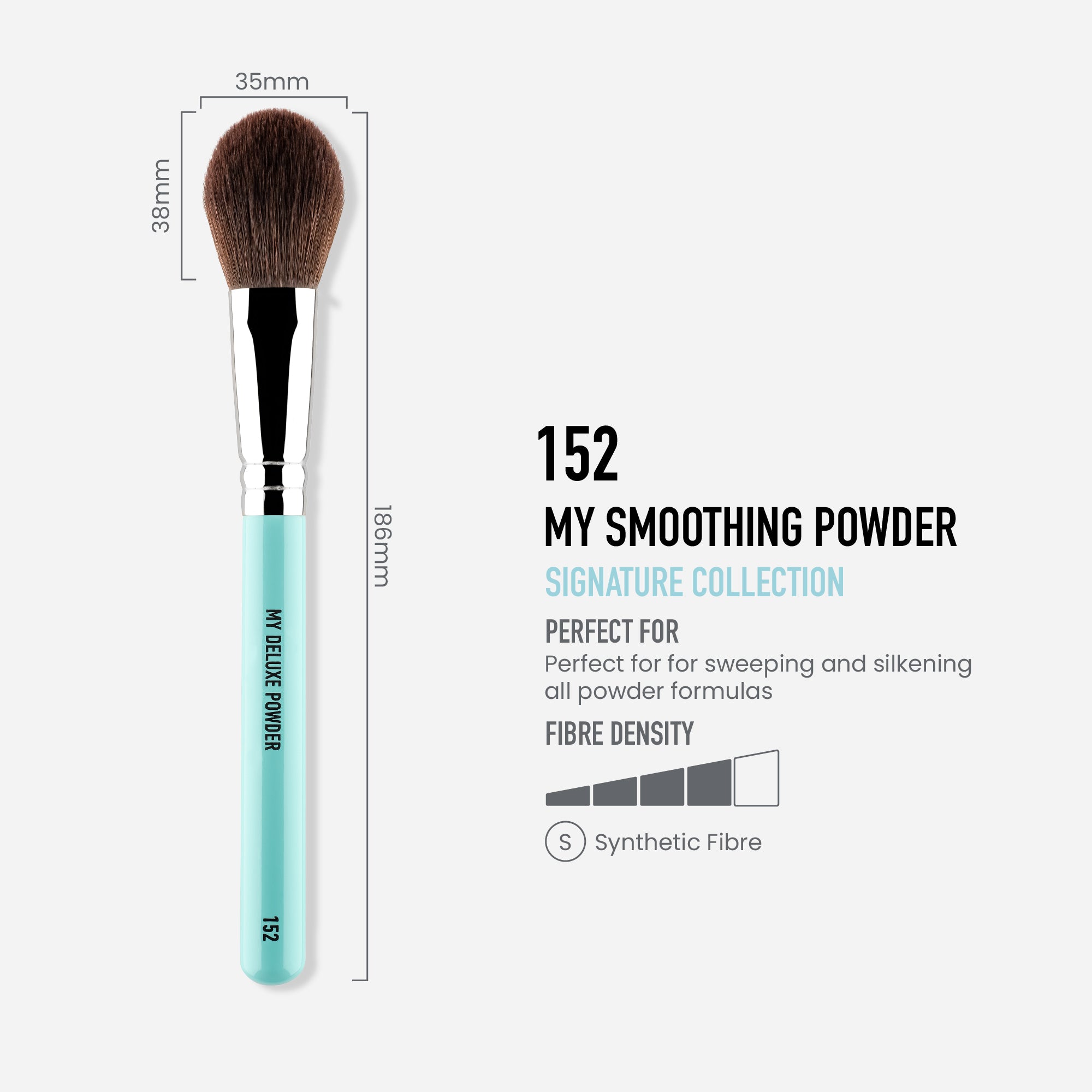 152 - MY DELUXE POWDER BRUSH