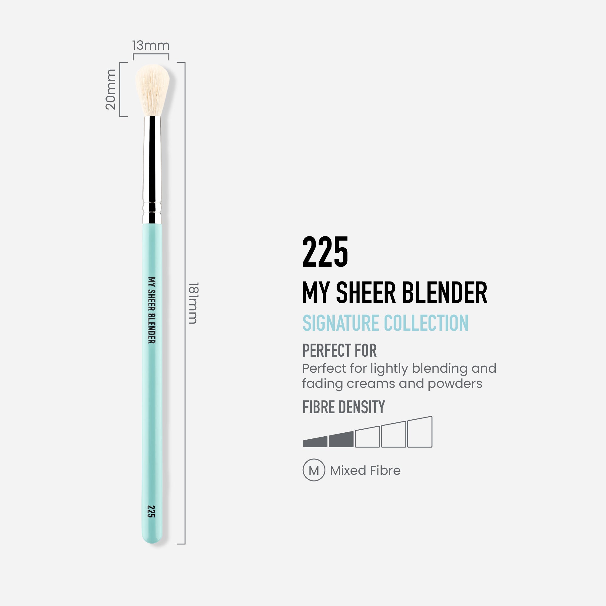 225 - MY SHEER BLENDER BRUSH