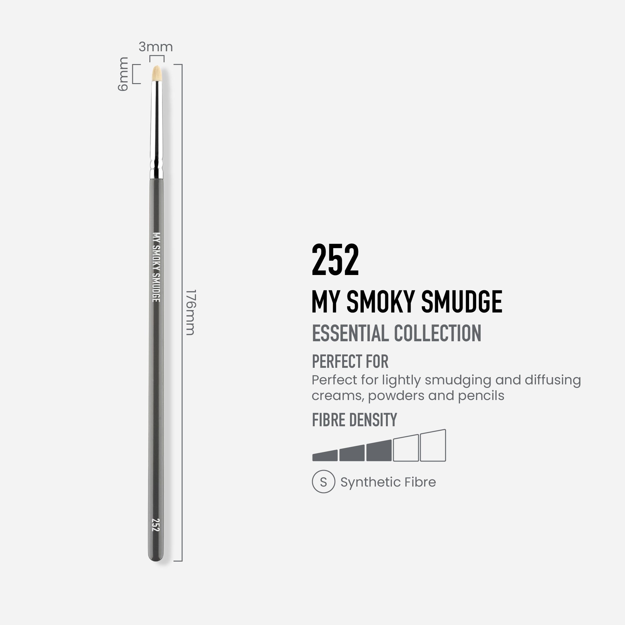 252 - MY SMOKY SMUDGE BRUSH