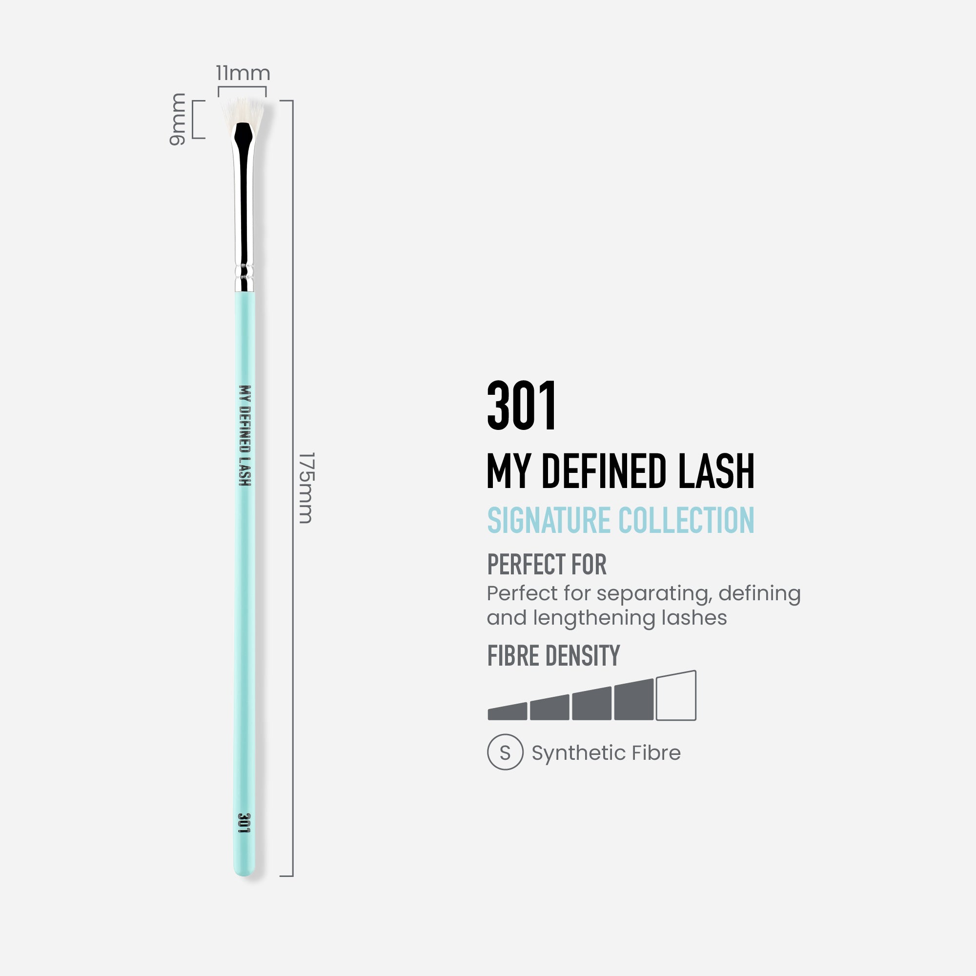 301 - MY DEFINED LASH BRUSH