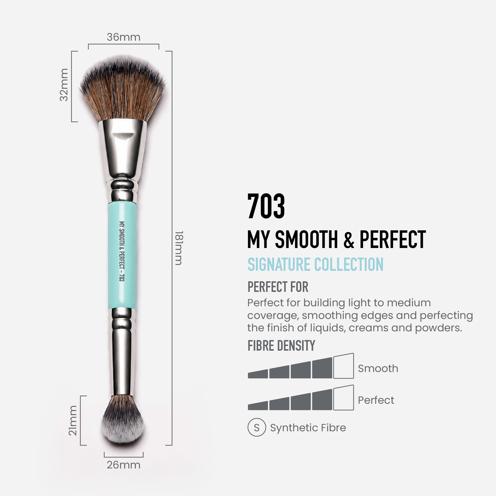 703 - MY SMOOTH & PERFECT BRUSH