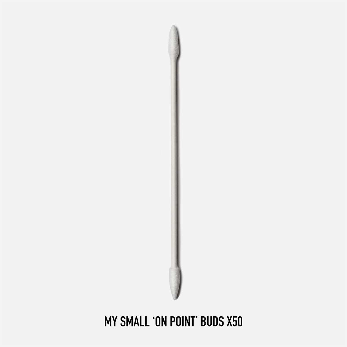 MY SMALL 'ON POINT' BUDS™